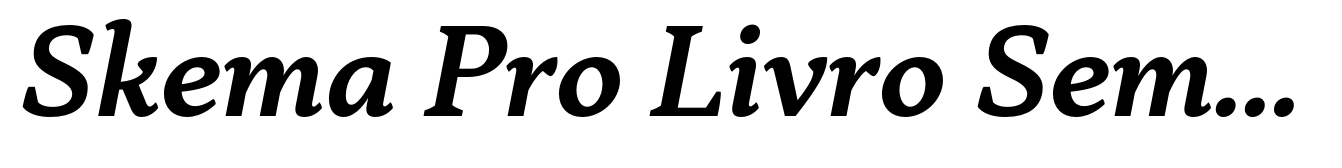 Skema Pro Livro Semi Bold Italic